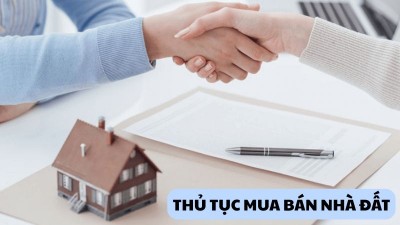 Thủ tục mua bán nhà đất 2025: Hướng dẫn chi tiết từ A–Z