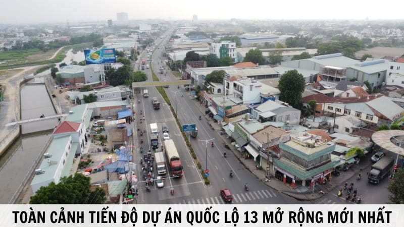Tiến Độ Quốc Lộ 13 Mở Rộng Mới Nhất
