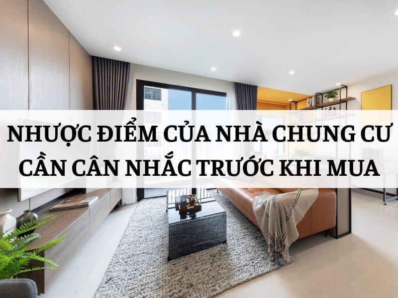 Ưu và nhược điểm của nhà chung cư - Nhược điểm mua nhà chung cư